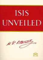 Isis Unveiled (Volumes 1 and 2)