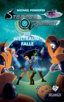 Sternenritter 6 Die Weltraumfalle: Ein Dreamagix-Buch (German Edition) 3756881474 Book Cover