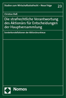 Die Strafrechtliche Verantwortung Des Aktionars Fur Entscheidungen Der Hauptversammlung: Sonderkonstellationen Der Aktionarsuntreue 3756007642 Book Cover