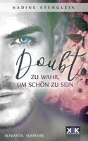 Doubt: Zu wahr, um schön zu sein 3981796756 Book Cover