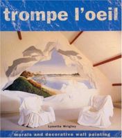 Trompe L'Oeil: Murals and Decorative Wall Painting 0847820459 Book Cover