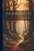 The Mystical Life 1021566136 Book Cover