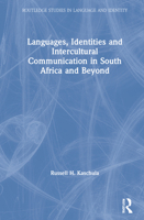 Languages, Identities and Intercultural Communication in South Africa and Beyond 0367364344 Book Cover