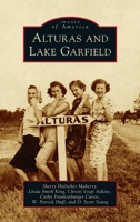 Alturas and Lake Garfield 1467105635 Book Cover