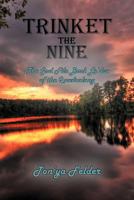 Trinket the Nine: The God File Book Le'dux of the Trilogy 1465390359 Book Cover