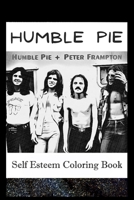 Self Esteem Coloring Book: Humble Pie Inspired Illustrations B093RWX89W Book Cover