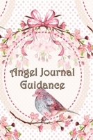 Angel Journal Guidance: Feel Powerful Be Guided 1999448677 Book Cover