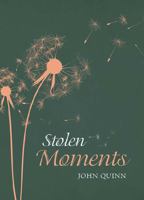 Stolen Moments 1800970021 Book Cover