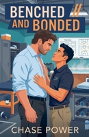 Benched and Bonded B0GY269TBS Book Cover