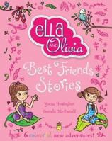 Ella and Olivia Treasury: Best Friends Stories 1760156078 Book Cover