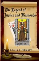 The Legend of Justice and Diamonds 1975981723 Book Cover