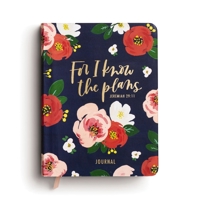 For I Know the Plans Jeremiah 29:11: Inspirational Christian Journal 1644542951 Book Cover