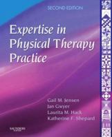 Expertise in Physical Therapy Practice 1416002146 Book Cover