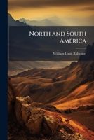 North and South America: Exclusive of the United States 1147406197 Book Cover