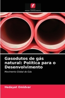 Gasodutos de gás natural: Política para o Desenvolvimento 6203249440 Book Cover