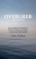 Overgreb - og hvad så? 8743028934 Book Cover