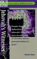 Jehovah's Witnesses (How to Respond) 0570046726 Book Cover