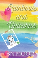 Rainbows and Unicorns 1957245123 Book Cover