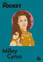 The Pocket Miley Cyrus 1786751798 Book Cover