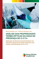 ANÁLISE DAS PROPRIEDADES TERMO-ÓPTICAS DA ÁGUA NA PRESENÇA DE Cr E Fe (Portuguese Edition) 6139689295 Book Cover