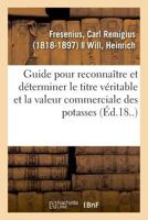 Guide pratique pour reconnaître et pour déterminer le titre véritable et la valeur commerciale 2329032048 Book Cover