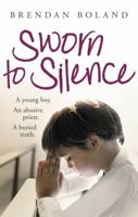 Sworn to Silence 1847176372 Book Cover