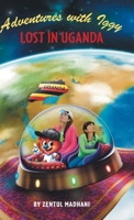 Lost in Uganda (Adventures with Iggy) 1038350751 Book Cover