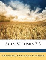 Acta, Volumes 7-8 1174181966 Book Cover