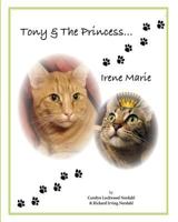 Tony & The Princess: Irene Marie 1726196305 Book Cover