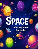 Space coloring book for kids B087SGBTYY Book Cover