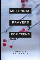 Millennial Prayers for Teens B08ZW2GHC1 Book Cover