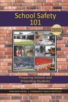 School Safety 101: Preparing Schools and Protecting Students 0988855674 Book Cover