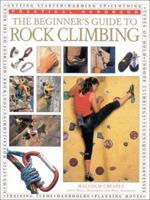 The Beginner's Guide to Rock Climbing (Practical Handbooks (Lorenz)) 0754806219 Book Cover