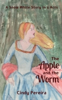 The Apple And The Worm 1638734429 Book Cover