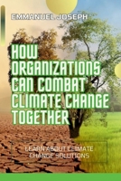 How Organizations Can Help Climate Change 9288709894 Book Cover