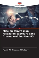 Mise en oeuvre d'un réseau de capteurs sans fil avec Arduino Uno R3 (French Edition) 6207935314 Book Cover