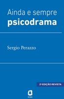 Ainda e Sempre Psicodrama 8571832366 Book Cover