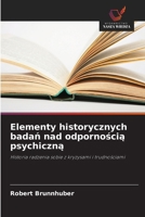 Elementy historycznych badan nad odpornoscia psychiczna (Polish Edition) 620957758X Book Cover
