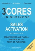 Sales Activation: Create needs and fulfill demands at the point-of-purchase B0C128SMBD Book Cover
