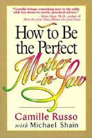 How to Be the Perfect Mother-In-Law 0836227220 Book Cover
