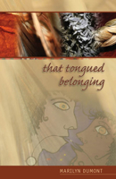 That Tongued Belonging 0973139692 Book Cover