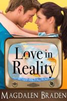 Love in Reality: A Contemporary Romance 0984909761 Book Cover