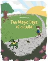 The Magic Days of a Child 1636301738 Book Cover