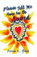 Please Tell Me How to Be Saved 1419644300 Book Cover