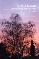Aurora Dawns 1312329688 Book Cover