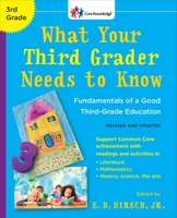 What Your Third Grader Needs to Know: Fundamentals of a Good Third-Grade Education (Core Knowledge Series) 0385312571 Book Cover