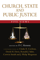 Church, State and Public Justice: Five Views 083082796X Book Cover