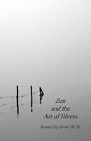Zen and the Art of Illness 0228817323 Book Cover
