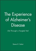 Experience Alzheimer Disease 0631216650 Book Cover