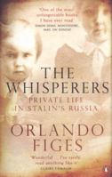 The Whisperers: Private Life in Stalin's Russia 0141013516 Book Cover